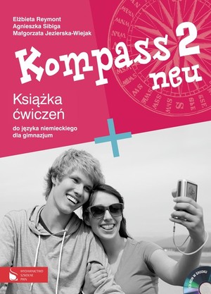 Kompass 2. neu Książka ćwiczeń do języka niemieckiego dla gimnazjum + CD