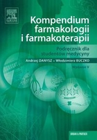 Kompendium farmakologii i farmakoterapii. Podręcznik dla studentów medycyny