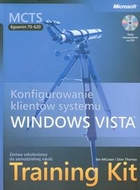 Konfigurowanie klientów systemu Windows Vista + CD Egzamin MCTS 70-620