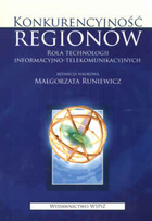 Konkurencyjność regionów. Rola technologii informacyjno-telekomunikacyjnych