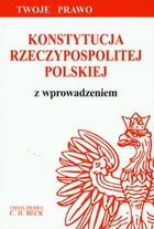 Konstytucja Rzeczypospolitej Polskiej z wprowadzeniem Twoje prawo