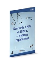 Kontrakty z NFZ w 2020 r. - wybrane zagadnienia