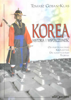 Korea- historia i współczesność. Od pustelniczego królestwa do azjatyckiego tygrysa