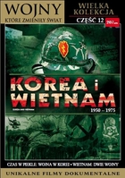Korea i Wietnam Wojny, które zmieniły świat. Część 12
