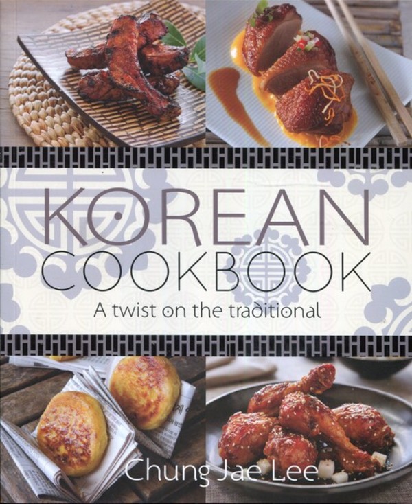 Korean Cookbook A twist on the traditional