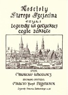 Kościoły Starego Szczecina, czyli legendy w gotyckiej cegle zaklęte