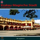 Krakau, Magische Stadt Audio guide