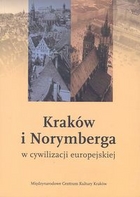 Kraków i Norymberga w cywilizacji europejskiej
