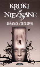 KROKI W NIEZNANE almanach fantastyki 2005