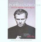 Ksiądz Jerzy Popiełuszko. Zło dobrem zwyciężaj (Książka + 2CD)