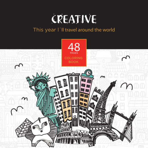 Creative. This year I`ll travel around the world Kolorowanka dla dorosłych. Coloring book
