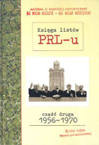 Księga listów PRL-u część druga 1956-1970
