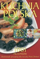 Kuchnia Polska. 1001 przepisów