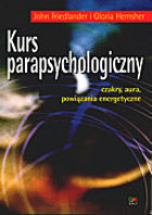Kurs parapsychologiczny. czakry, aura, powiązania energetyczne