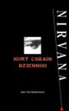 Kurt Cobain. Dzienniki