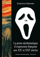 La prose néofantastique d`expression française aux XXe et XXIe siecles - 05 Champ formel