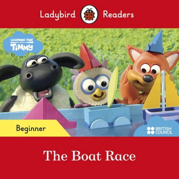 The Boat Race Ladybird Readers Beginner Level Timmy Time