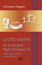 Lectio Divina. Do Ewangelii Męki Pańskiej 1