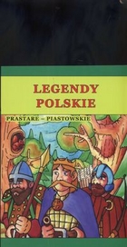 Legendy polskie Prastare, piastowskie