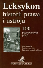 Leksykon historii prawa i ustroju 100 podstawowych pojęć