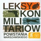 Leksykon militariów. Powstania Warszawskiego