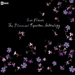 Les Fleurs: The Minnie Riperton Anthology (Remastered)