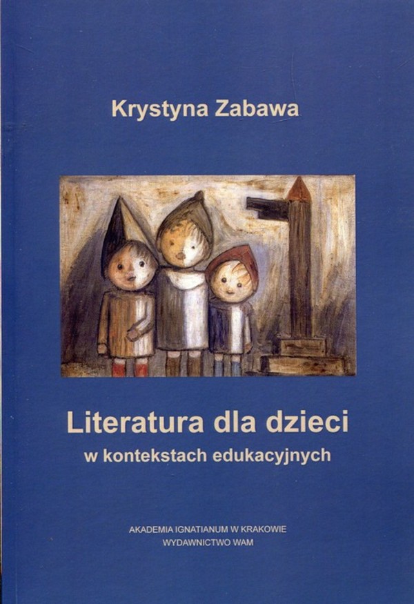 Literatura dla dzieci w kontekstach edukacyjnych