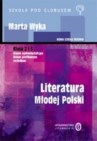 Literatura Młodej Polski Szkoła pod globusem