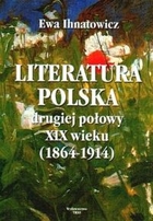 Literatura polska drugiej połowy XIX w. (1864-1914)