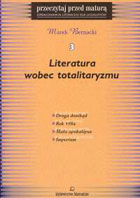 LITERATURA WOBEC TOTALITARYZMU