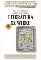 Literatura XX wieku. Leksykon literatury polskiej
