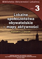 Lokalne społeczeństwa obywatelskie - mapy aktywności vol. 3