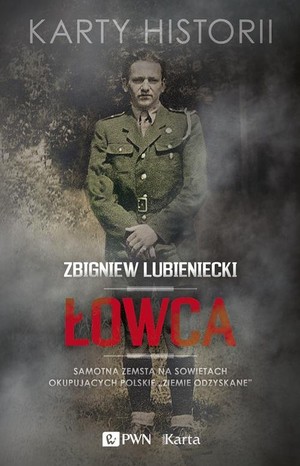Łowca Samotna zemsta na Sowietach okupujących polskie `Ziemie Odzyskane`