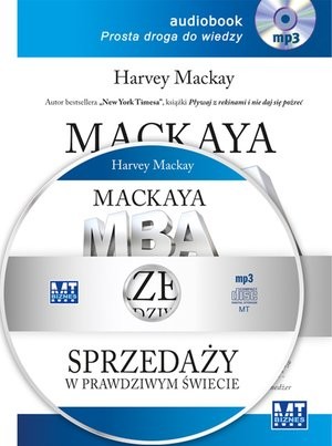 Mackaya MBA sprzedaży w prawdziwym świecie Audiobook CD Audio