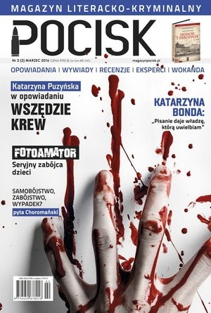 Magazyn literacko-kryminalny Pocisk Nr 2 (2) Marzec 2016