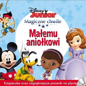 Magiczne Chwile Disney Junior MAŁEMU ANIOŁKOWI