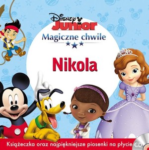 Magiczne Chwile Disney Junior NIKOLA