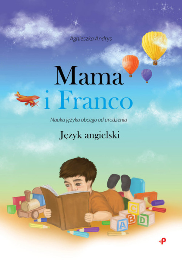 Mama i Franco. Nauka języka obcego od urodzenia Język angielski
