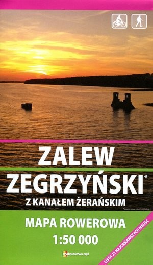 Mapa rowerowa Zalew Zegrzyński z kanałem żerańskim Skala 1:50 000