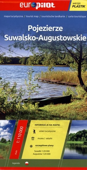 Mapa turystyczna. Pojezierze Suwalsko-Augustowskie Skala 1:110 000