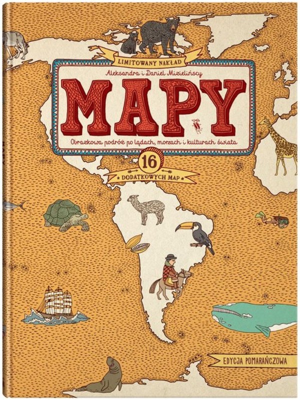 MAPY (edycja pomarańczowa) Obrazkowa podróż po lądach, morzach i kulturach świata