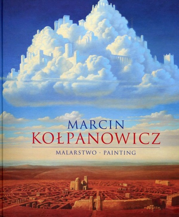 Marcin Kołpanowicz. Malarstwo