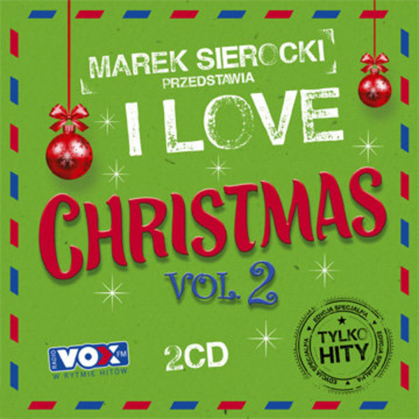 Marek Sierocki Przedstawia: I love Christmas Volume 2