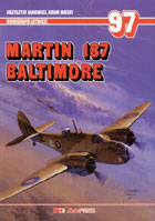 Martin 187 Baltimore. Monografie lotnicze t.97