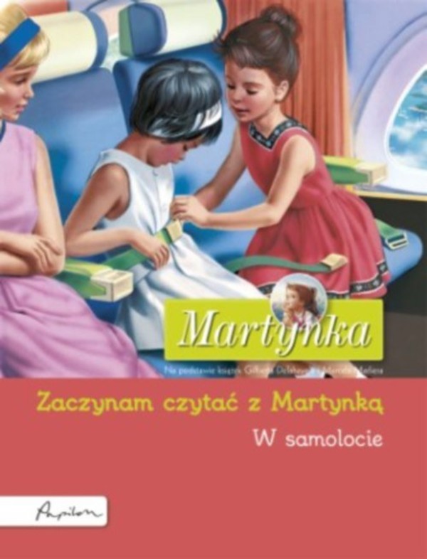 Martynka. W samolocie Zaczynam czytać z Martynką
