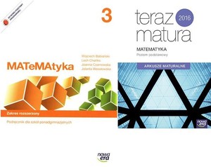 MATeMAtyka 3. Podręcznik + arkusze maturalne dla liceum i technikum. Poziom podstawowy po gimnazjum - 3-letnie liceum i 4-letnie technikum