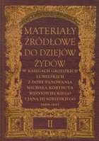 Materialy źródłowe do dziejów Żydów t.2