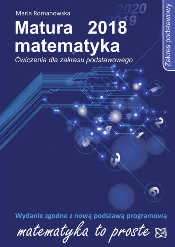 Matura 2018. Matematyka. Ćwiczenia dla zakresu podstawowego
