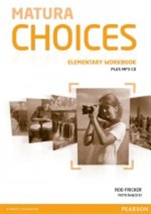 Matura Choices. Elementary Workbook Zeszyt ćwiczeń + CD