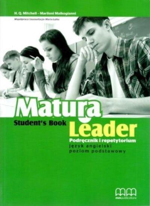 Matura Leader. Student`s Book Podręcznik i repetytorium Język angielski. Poziom podstwowy